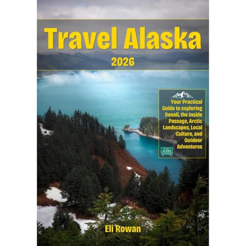 Travel Alaska 2026 Audiolibro Por Eli Rowan arte de portada