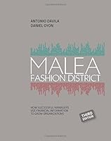 Malea Fashion District: How Successful Managers Use Financial Information to Grow Organizations 8494896105 Book Cover