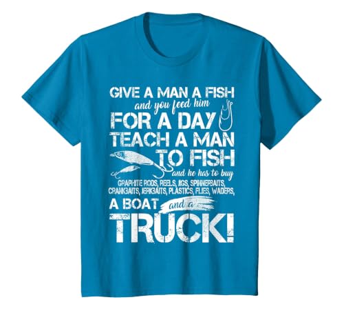 Funny Fishing Teach A Man to Fish T-Shirt T-Shirt, Youth, Sapphire Blue, X-Small