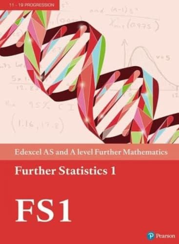 Pearson Edexcel AS and A level Further Mathematics Further Statistics 1 Textbook + e-book (A level Maths and Further Maths 2017)