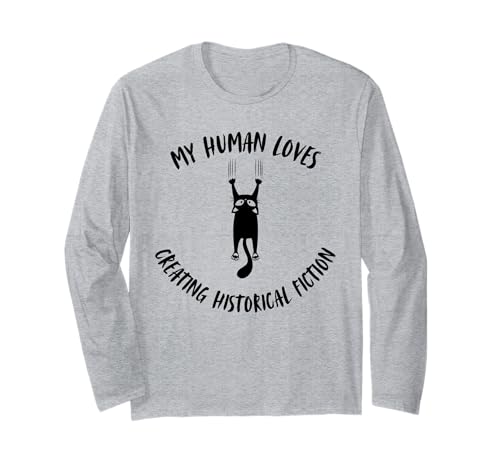 Il mio umano ama creare romanzi storici - Cat Parent Maglia a Manica