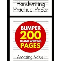 Handwriting Practice Paper for Kids: Bumper 200-Page Dotted Line Notebook (Handwriting Practice Paper Notebook / Blank Handwriting Practice Books For Kids)