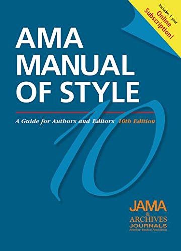 AMA Manual of Style: A Guide for Authors and Editors...