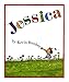 Jessica: An Acclaimed Picture Book for Kids (Ages 3-8) About an Imaginary Friend and the First Day of School