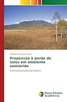 Paperback Propensão à perda de solos em ambiente semiárido [Portuguese] Book
