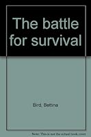 The battle for survival 0780211227 Book Cover