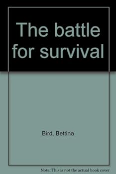 Unknown Binding The battle for survival Book