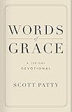  WORDS OF GRACE: A 100 Day Devotional