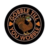 Zoom IMG-2 ringraziamento gobble till you wobble Zoom IMG-2 ringraziamento gobble till you wobble