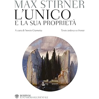 L'unico e la sua propriet&agrave;