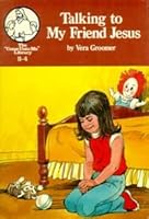 Talking To My Friend Jesus 0812702735 Book Cover