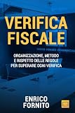 verificador de velocidad de internet  Verifica fiscale: Organizzazione, metodo e rispetto delle regole per superare ogni verifica. (Italian Edition)
