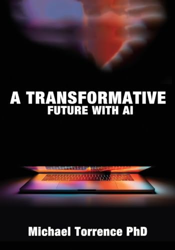 A Transformative Future with AI