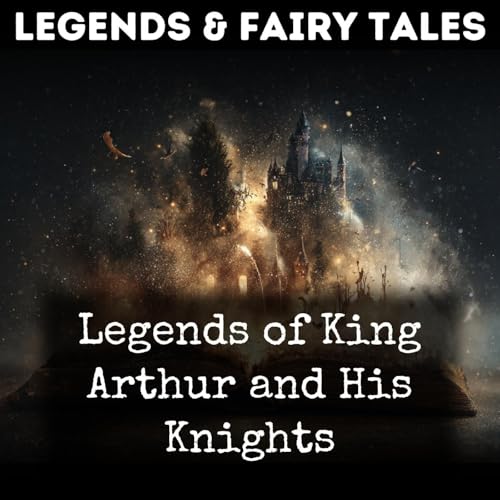 015 - The Quest of the Sangreal Part 1 The Bewitching of Merlin The Knighting of Sir Galahad The Quest for Podcast Por  arte de portada