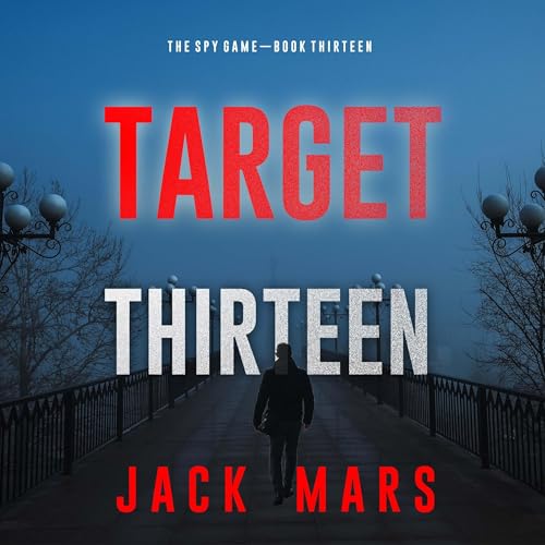 Target Thirteen by Jack Mars episode artwork