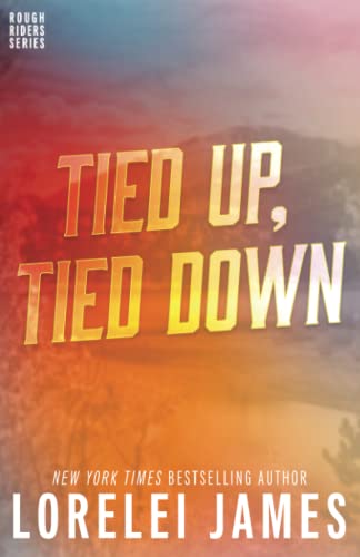 Tied Up, Tied Down (Rough Riders)