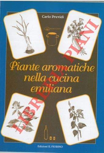 Piante aromatiche nella cucina emiliana.
