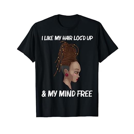 Cool Locs Gift For Women Loc'd Dreadlocks Dreads Hairstyle T-Shirt
