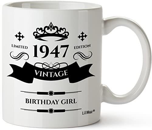 75th Birthday Gifts for Women 1947 - Coffee Mug Best Friend Birthday Gifts for Woman Happy Birthday Gift for Women Turning 75 Years Old, 75th Birthday Gift Ideas for Woman, Funny Womens Bday Presents