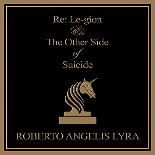 Re: Le-g&amp;icirc;on &amp;amp; the Other Side of Suicide by Roberto Angelis Lyra episode artwork