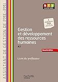 Gestion et développement ressources humaines (A3), BTS AG PME PMI   Livre professeur   Ed. 2014