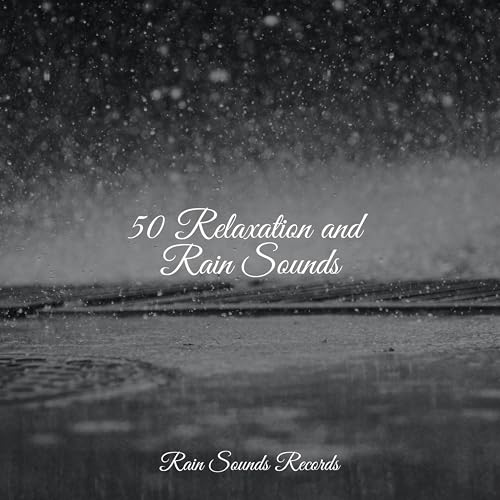 Amazon Music Bird Soundsの50 Relaxation and Rain Sounds Amazon.co.jp