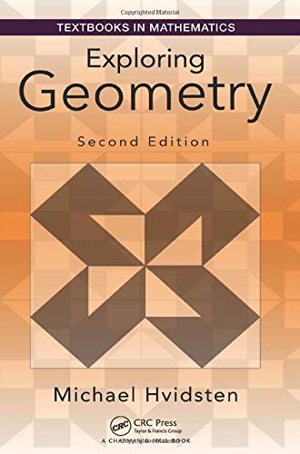Exploring Geometry (Textbooks in Mathematics)