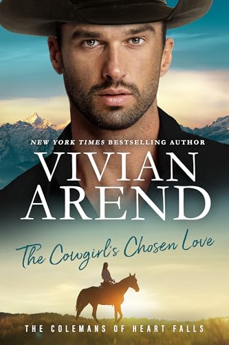 The Cowgirl's Chosen Love (The Colemans of Heart Falls Book 3)