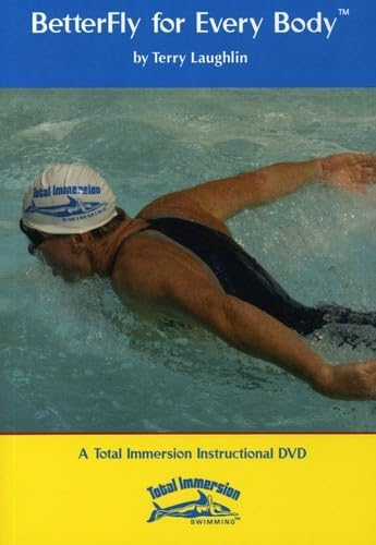 Better Fly for Every Body - A Total Immersion: Swimming Instructional