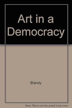 Paperback Art in a Democracy Book