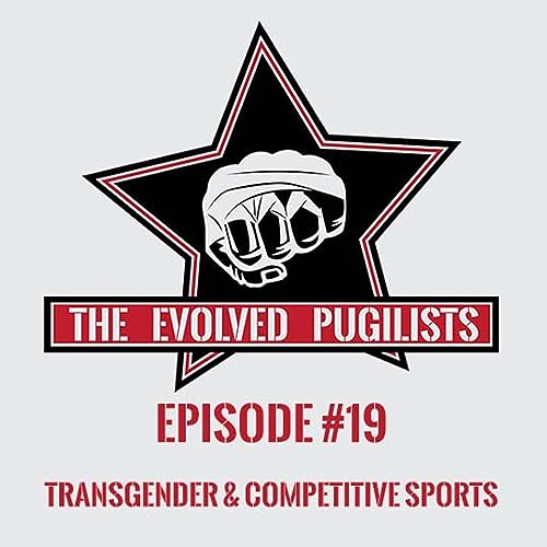 Episode 19 - Transgender & Competitive Sports