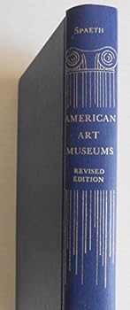 American art museums;: An introduction to looking