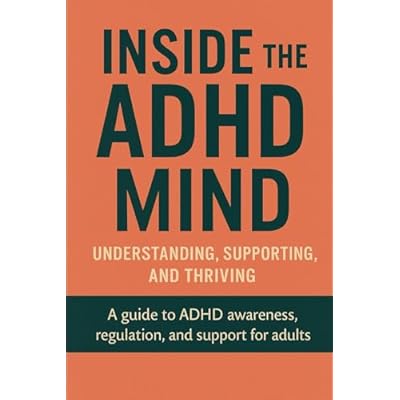 Inside the ADHD Mind
