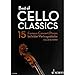 Produktbild Best of Cello Classics: 15 Famous Concert Pieces for Violoncello and Piano. Violoncello und Klavier.: 15 beliebte Vortragsstücke für Violoncello und ... Violoncello und Klavier. (Best of Classics)