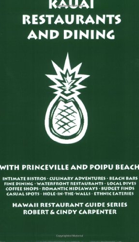 Kauai Restaurants And Dining With Princeville And Poipu Beach