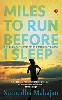 Paperback Miles to Run Before I Sleep: How an Ordinary Woman Ran an Extraordinary Distance Book