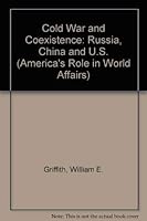 Cold War and Coexistence; Russia, China and the United States 0131396269 Book Cover
