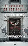 El Laberinto de Los Galli