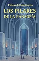 Los Pilares de La Pansofia 6124632004 Book Cover