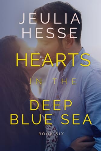 Hearts in the Deep Blue Sea (Deep Blue Sea Series)