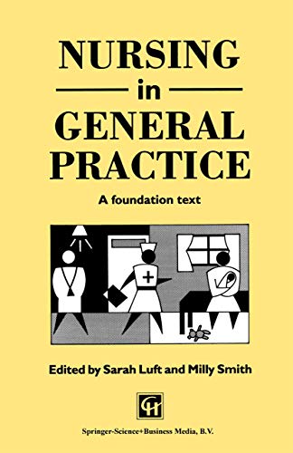 Nursing in General Practice: A Foundation Text view 2
