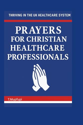 Prayers For Christian Healthcare Professionals