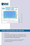 Entwicklung eines integrierten Kraftstoffverbrauchs- und Fahrtenkettenmodells des Straßengüterverkehrs am Beispiel schwerer Nutzfahrzeuge: Zur Analyse ... zur Logistik: Dissertation)