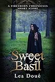 Sweet Basil: A Firethorn Chronicles Short Story
