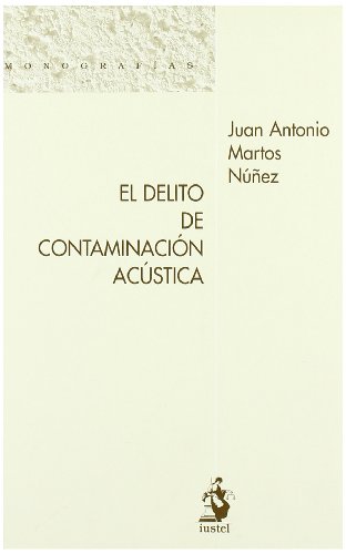 Portada de El Delito de Contaminación Acústica