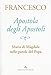 Apostola Degli Apostoli. Maria Di MàGdala Nelle Parole Del Papa - 3