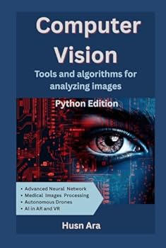 Hardcover Computer Vision: Tools & Algorithms for Analyzing Images Book