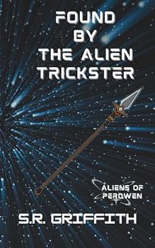 Paperback Found by the Alien Trickster (Aliens of Planet Perdwen) Book
