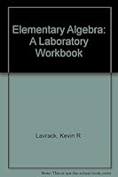 Elementary Algebra: A Laboratory Workbook 0840377347 Book Cover