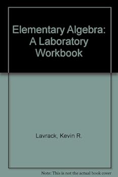 Paperback ELEMENTARY ALGEBRA: ALABORATORY WORKBOOK Book